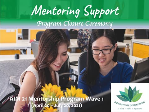 AIM-21  Mentorship Program Wave 1 Closing